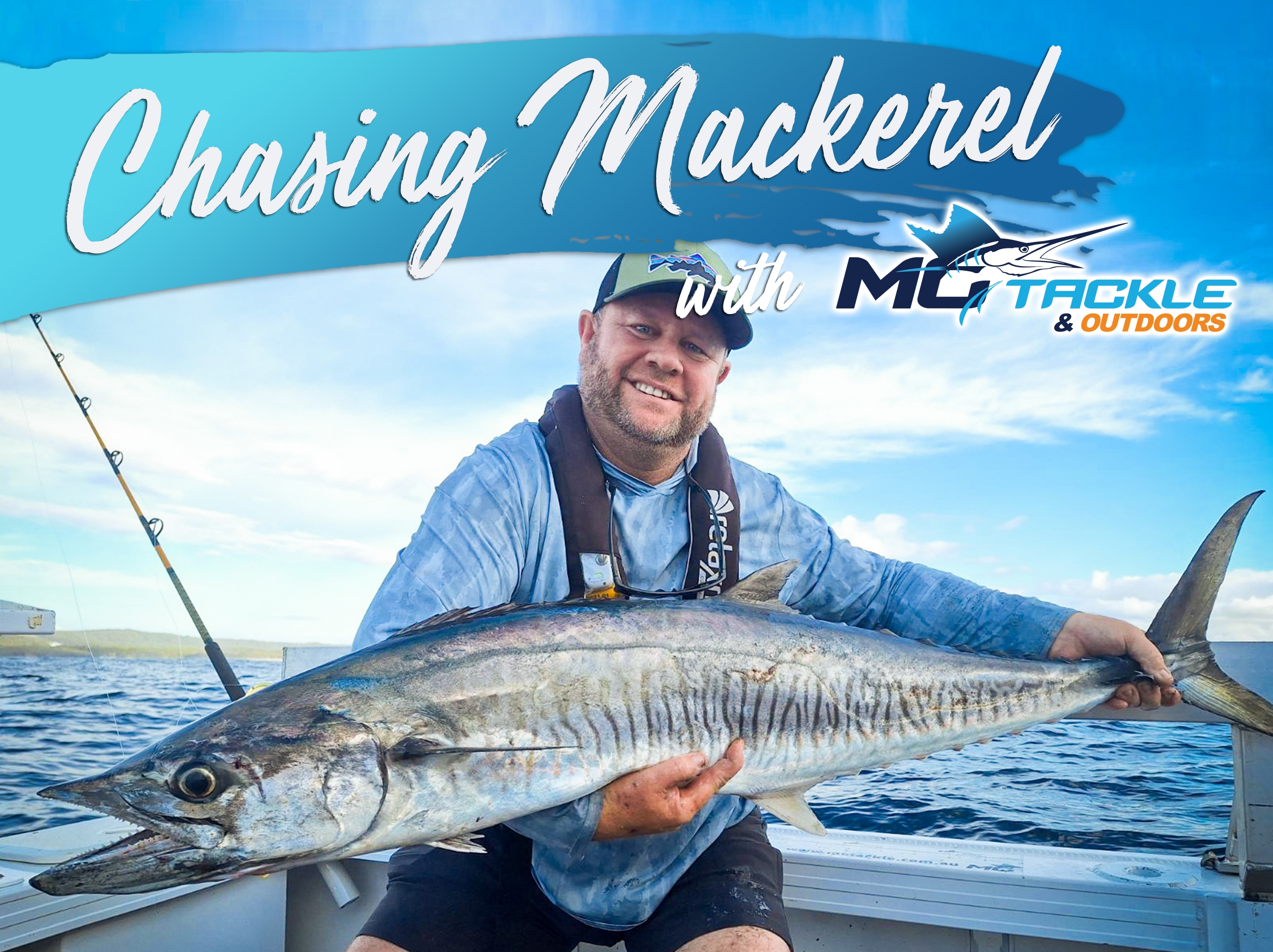 Chasing Mackerel with Motackle Chasing Mackerel with Motackle